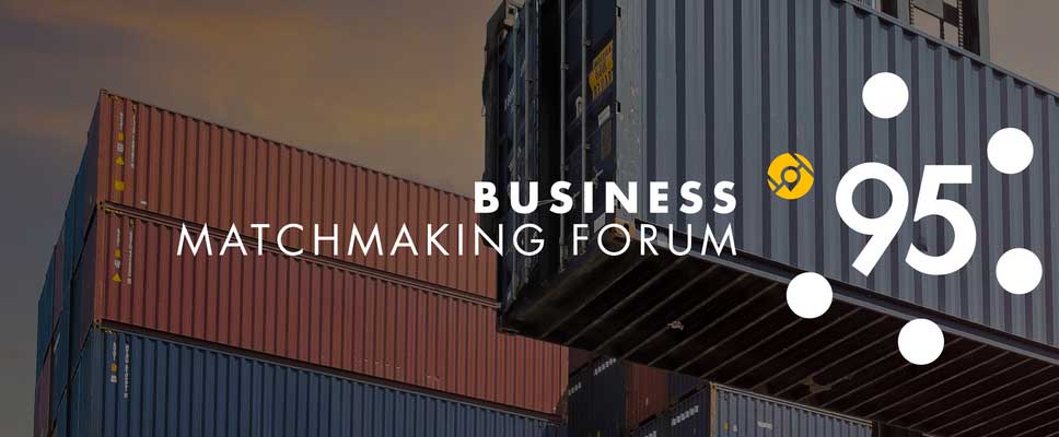 95th BUSINESS MATCHMAKING FORUM
